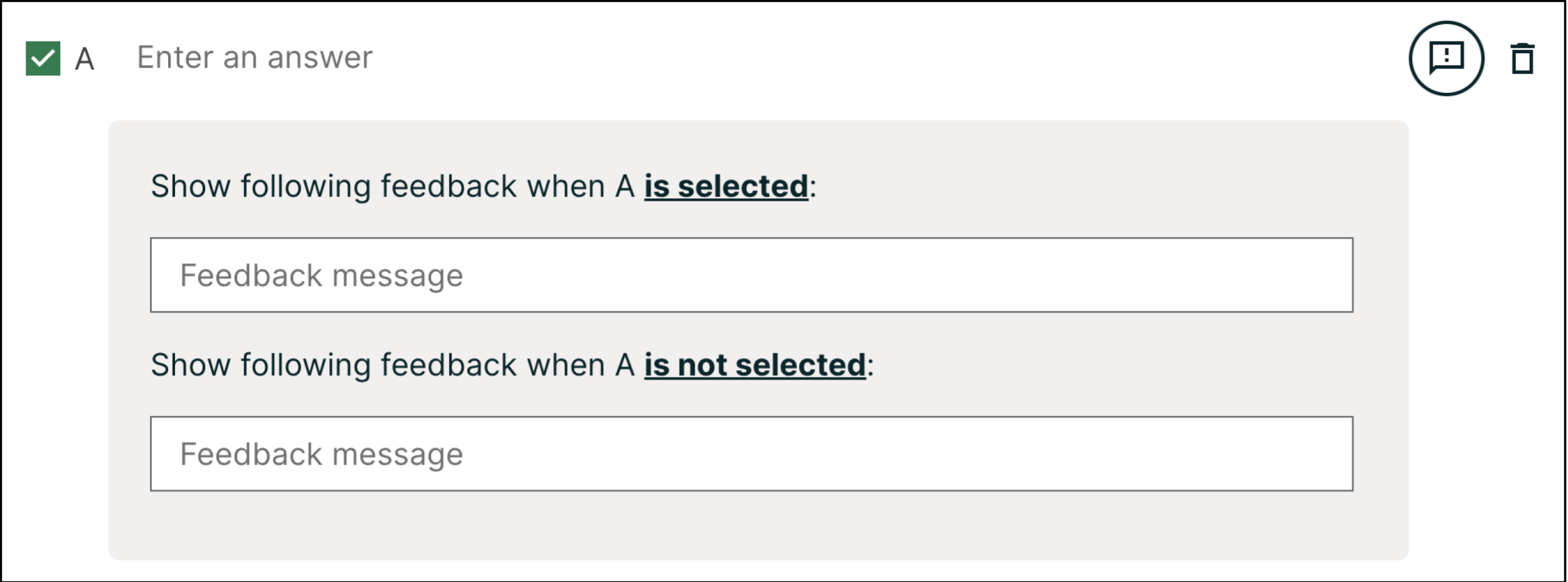 an image of the feedback section. There are options for when the student's answer is selected.